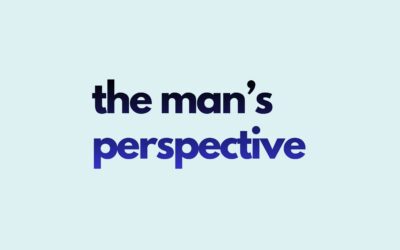 Mark’s Message: The Man’s Perspective